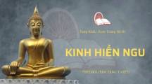 Kinh Hiền Ngu bằng thơ lục bát dài nhất Việt Nam