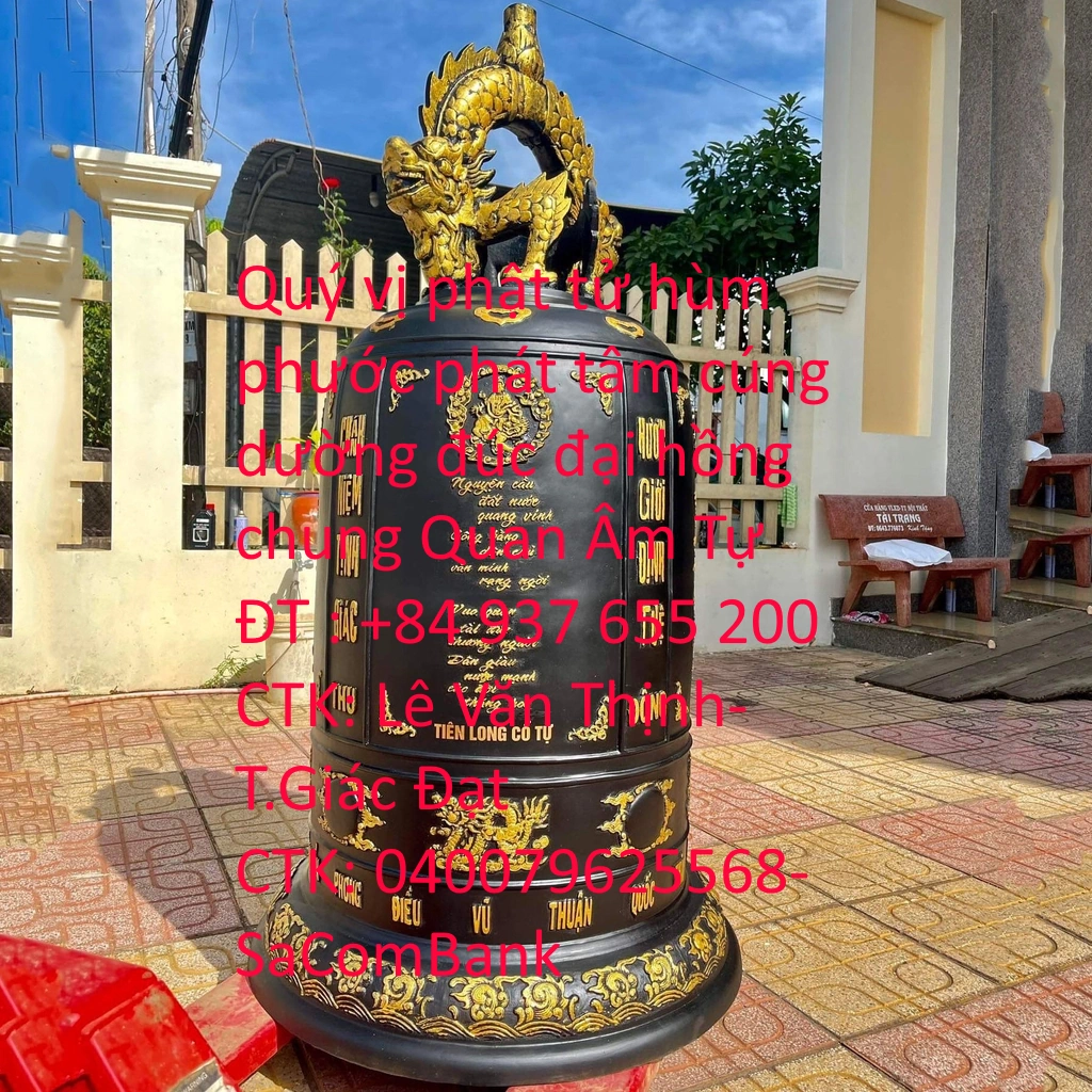 THƯ NGỎ VẬN ĐỘNG ĐÚC ĐẠI HỒNG CHUNG VÀ TRỐNG BÁT NHÃ QUAN ÂM TỰ 